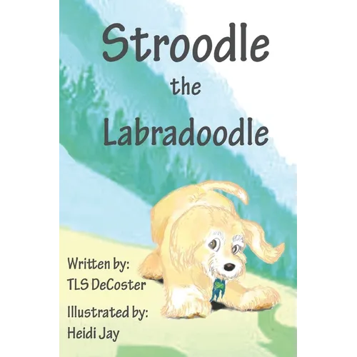 Stroodle the Labradoodle - Paperback
