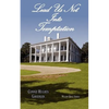 Lead Us Not Into Temptation - Paperback