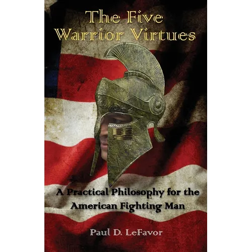 The Five Warrior Virtues - Paperback