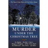 Murder Under the Christmas Tree: Ten Classic Crime Stories for the Festive Season - Paperback