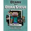 Diary of a Minecraft Dork Steve: Book 2 - The Hero - Paperback