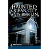 Haunted Ocean City and Berlin - Paperback