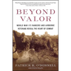 Beyond Valor: World War II's Ranger and Airborne Veterans Reveal the Heart of Combat - Paperback