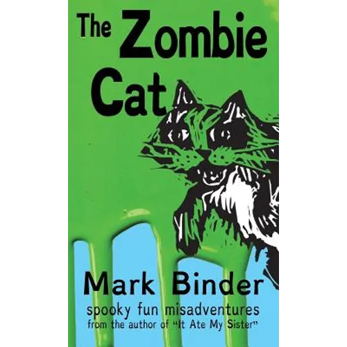 The Zombie Cat - Dyslexie Font Edition: spooky fun misadventures - Hardcover