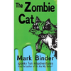 The Zombie Cat - Dyslexie Font Edition: spooky fun misadventures - Hardcover