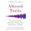 Altered Traits: Science Reveals How Meditation Changes Your Mind, Brain, and Body - Paperback