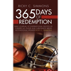 365 Days of Redemption: Daily Journal of Inspirational Quotes by Former Nfl Player and Substance Abuse Motivational Speaker Ricky C. Simmons - Hardcover