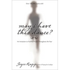 May I Have This Dance?: An Invitation to Faithful Prayer Throughout the Year - Paperback