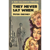 They Never Say When: A Slim Callaghan Thriller - Paperback