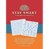 Stay Smart for Brain Health: 175 Quick Exercises and Puzzles to Keep Your Mind Sharp - Paperback