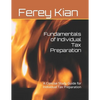 Fundamentals of Individual Tax Preparation: A Concise Study Guide for Individual Tax Preparation - Paperback