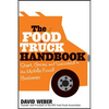 The Food Truck Handbook: Start, Grow, and Succeed in the Mobile Food Business - Paperback