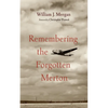 Remembering the Forgotten Merton - Hardcover