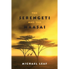 The Serengeti and the Maasai - Paperback