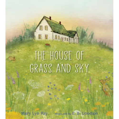 The House of Grass and Sky - Hardcover