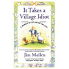 It Takes a Village Idiot: A Memoir of Life After the City - Paperback