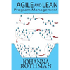 Agile and Lean Program Management: Scaling Collaboration Across the Organization - Paperback