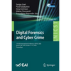Digital Forensics and Cyber Crime: 11th Eai International Conference, Icdf2c 2020, Boston, Ma, Usa, October 15-16, 2020, Proceedings - Paperback