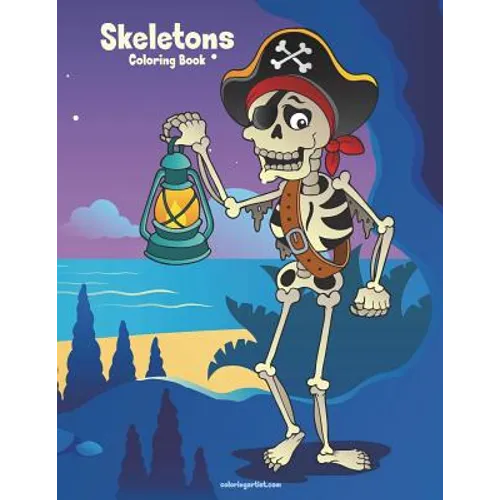 Skeletons Coloring Book 1 - Paperback