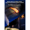 Hobo Trip to Loma Linda and Back to the Planet Earth - Hardcover