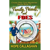 Family, Friends, and Foes: A Cruise Ship Cozy Mystery - Paperback
