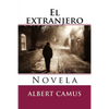 El extranjero: Novela - Paperback