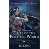 Scions of the Black Lotus: The Complete Tales of the Floating World: A Legends of Tivara Epic Sword and Sorcery - Hardcover