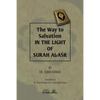 The way to Salvation in the light of Surah Al Asr - Paperback