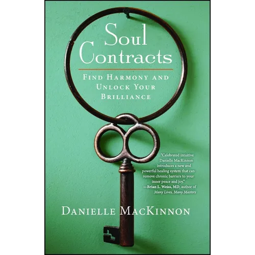 Soul Contracts: Find Harmony and Unlock Your Brilliance - Paperback