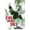 Evil Never Dies - Paperback