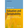 Valuation and Sustainability: A Guide to Include Environmental, Social, and Governance Data in Business Valuation - Hardcover