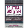 Political Activism in the Linguistic Landscape: Or, How to Use Public Space as a Medium for Protest - Paperback