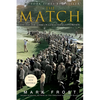 The Match: The Day the Game of Golf Changed Forever - Paperback