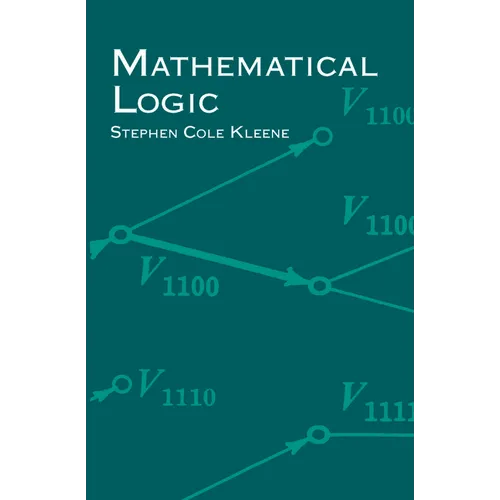 Mathematical Logic - Paperback