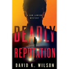 Deadly Reputation - Paperback