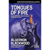 Tongues of Fire and Other Sketches: Expanded Edition - Paperback