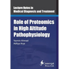 Role of Proteomics in High Altitude Pathophysiology: High Altitude Proteomics Studies - Paperback