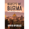 Ghosts of Burma: Supernatural Crime Thriller - Paperback