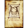 The Ball and the Cross - Paperback