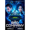 The Bad Company: The Bad Company Book 1 - Paperback