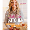 The Dietitian Kitchen: Nutrition for a Healthy, Strong, & Happy You - Paperback