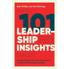 101 Leadership Insights: Practical Tools, Tips, and Techniques for New and Seasoned Leaders - Paperback