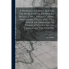 A Woman's Journey Round the World From Vienna to Brazil, Chili, Tahati, China, Hindostan, Persia, and Asia Minor an Unabridged Translation From the Ge - Paperback