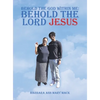 Behold the God Within Me: Behold the Lord Jesus - Hardcover