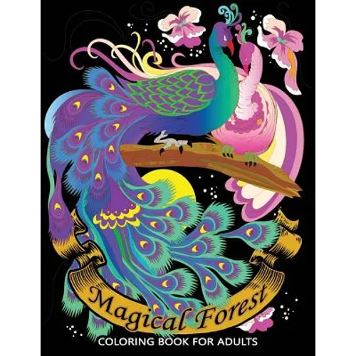 Magical Forest Coloring Books for Adults: An Animals Coloring Pages - Paperback