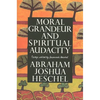 Moral Grandeur and Spiritual Audacity: Essays - Paperback