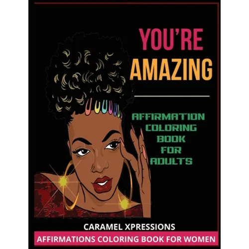 You're Amazing Coloring Book - Paperback