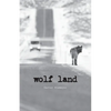Wolf Land - Paperback