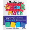 Mastering Grade 5 Math: The Ultimate Step by Step Guide to Acing 5th Grade Math - Paperback