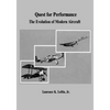 Quest for Performance: The Evolution of Modern Aircraft - Paperback